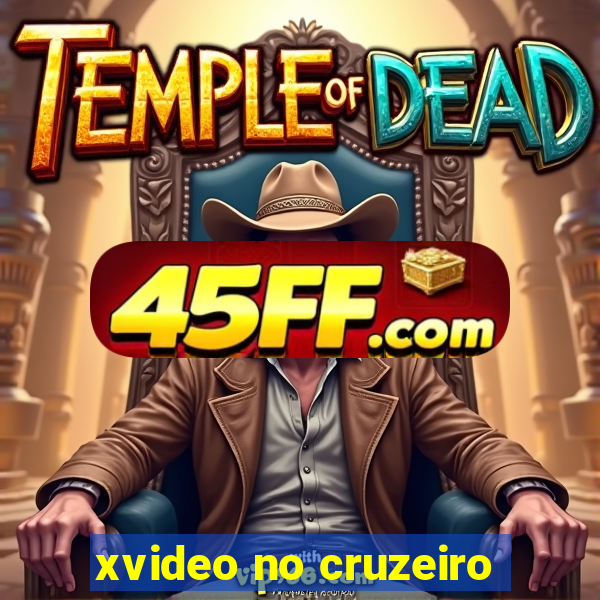 xvideo no cruzeiro